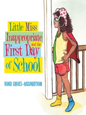 cover image of Little Miss Inappropriate and the First Day of School